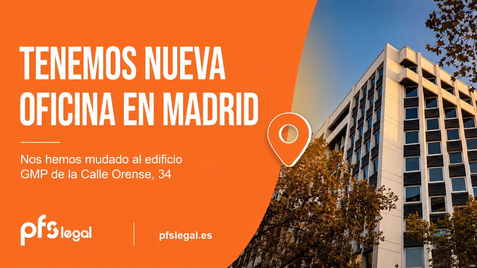 Oficina PFSLegal nueva sede en Madrid, Calle de Orense 34
